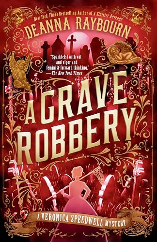 A Grave Robbery (A Veronica Speedwell Mystery, Bk. 9)