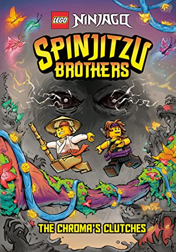 The Chroma's Clutches (LEGO Ninjago: Spinjitzu Brothers, Bk. 4)