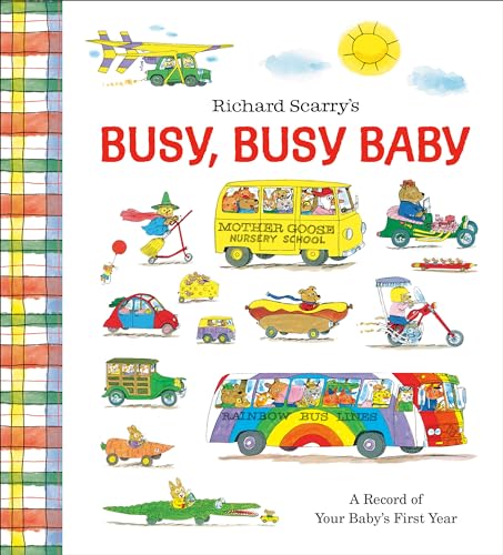 Busy, Busy Baby: A Record of Your Baby's First Year