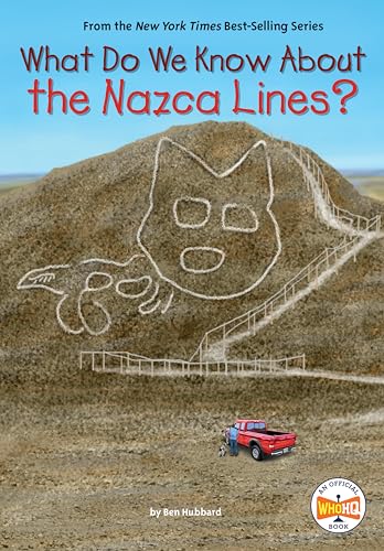 What Do We Know About the Nazca Lines? (WhoHQ)