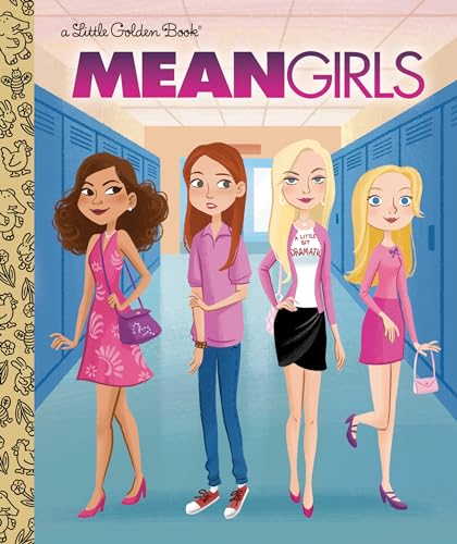Mean Girls (A Little Golden Book)