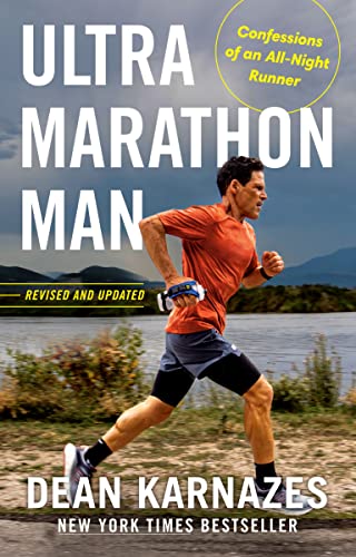 Ultramarathon Man: Confessions of an All-Night Runner (Revised and Updated)