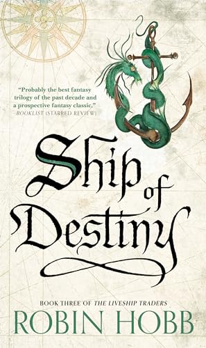 Ship of Destiny (The Liveship Traders, Bk. 3)