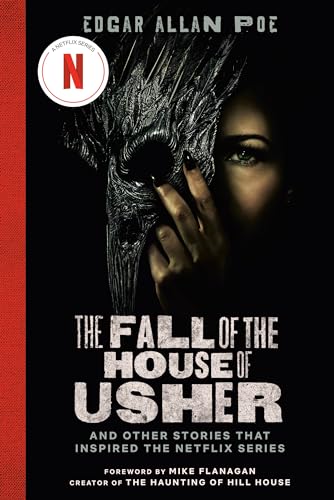 The Fall of the House of Usher and Other Stories That Inspired the Netflix Series