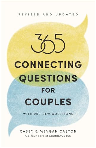 365 Connecting Questions for Couples (Revised and Updated Edition)