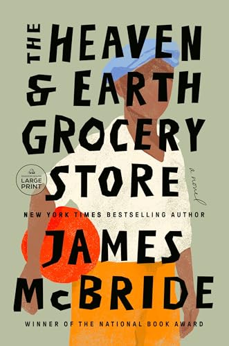 The Heaven & Earth Grocery Store (Large Print)