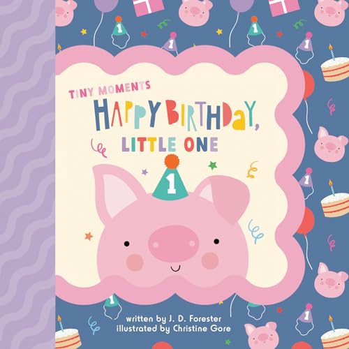 Happy Birthday, Little One (Tiny Moments)