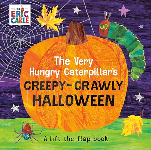 The Very Hungry Caterpillar's Creepy-Crawly Halloween Lift-the-Flap Book (World of Eric Carle)