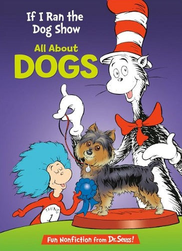 If I Ran the Dog Show: All About Dogs (Learning Library)