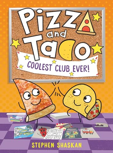 Coolest Club Ever! (Pizza and Taco, Volume 9)