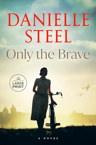 Only the Brave (Large Print)