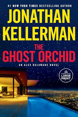 The Ghost Orchid (Alex Delaware, Bk. 39 - Large Print)