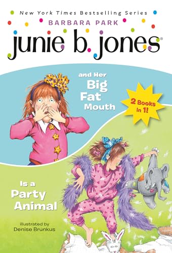Junie B. Jones 2 Books in 1! (Junie B. Jones and Her Big Fat Mouth/Junie B Jones Is a Party Animal)