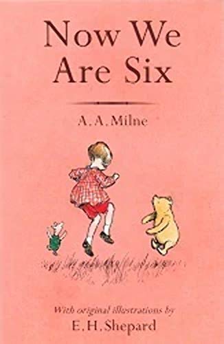 Now We Are Six (Winnie-The-Pooh)
