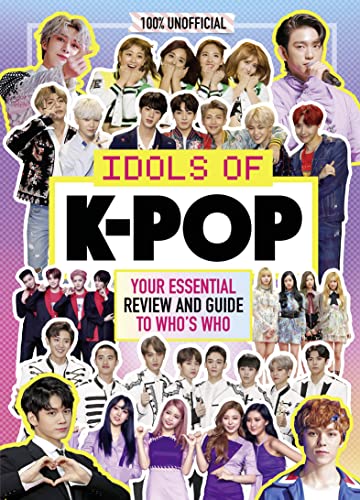 Idols of K-Pop (100% Unofficial)
