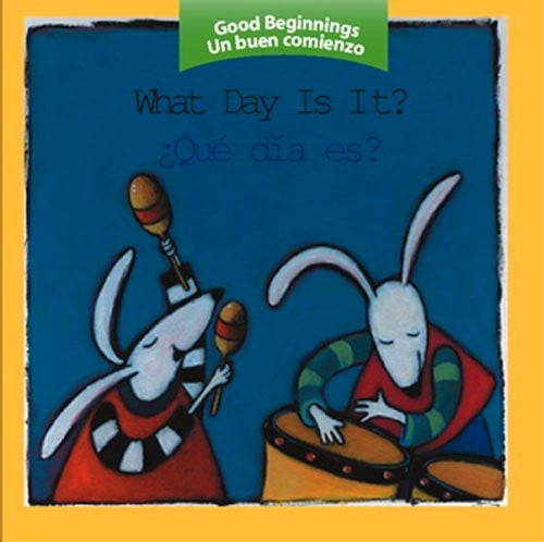 What Day Is It? / Que Dia Es?
