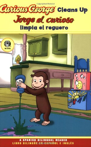 Curious George Cleans Up/Jorge El Curioso Limpia El Reguero (Early Reader, Level 1)
