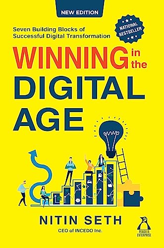 Winning in the Digital Age: Seven Building Blocks of Successful Digital Transformation (New Edition)