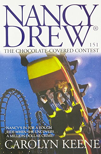 The Chocolate-Covered Contest (Nancy Drew, Bk. 151)