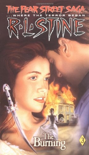 The Burning (Fear Street Saga, Bk. 3)