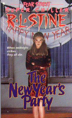 The New Year's Party (Fear Street Super Chiller)