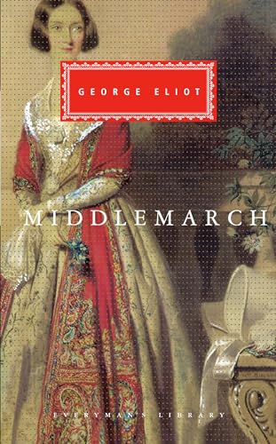 Middlemarch (Everyman's Library Classics)
