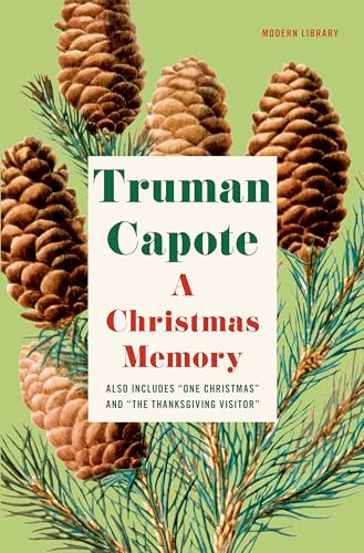 A Christmas Memory, One Christmas, & The Thanksgiving Visitor