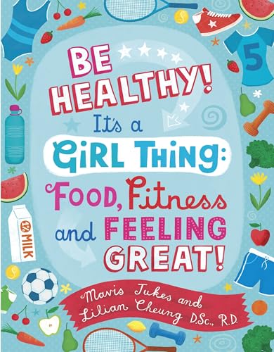 Be Healthy! It's A Girl Thing