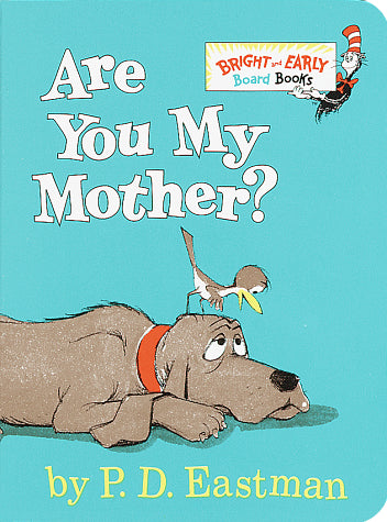 Are You My Mother? (Bright & Early Board Books)