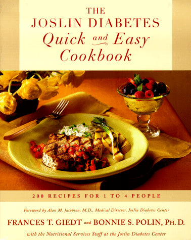 The Joslin Diabetes Quick and Easy Cookbook