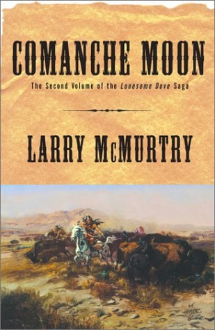 Comanche Moon (Lonesome Dove, Bk. 2)