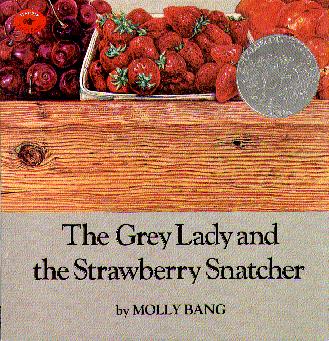 The Grey Lady And The Strawberry Snatcher