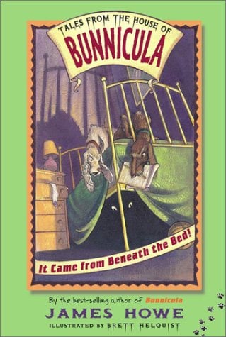 It Came From Beneath The Bed! (Tales from the House of Bunnicula)