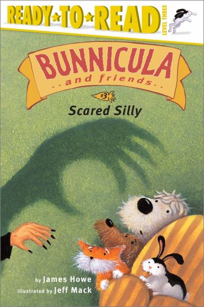Scared Silly (Bunnicula and Friends, Ready-To-Read, Level 3)