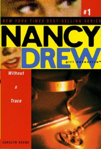 Without a Trace (Nancy Drew Girl Detective Bk.1)