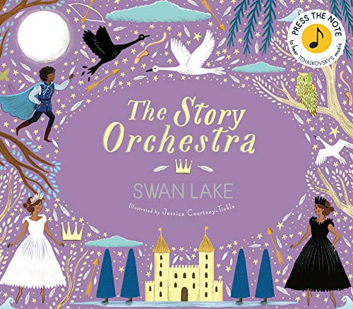 Swan Lake (The Story Orchestra, Bk. 4)