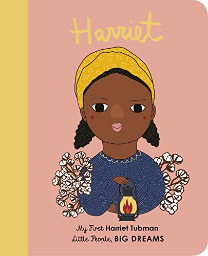 Harriet Tubman (My First Little People, Big Dreams)