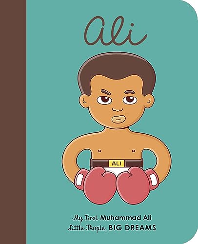 Muhammad Ali (My First Little People, Big Dreams)