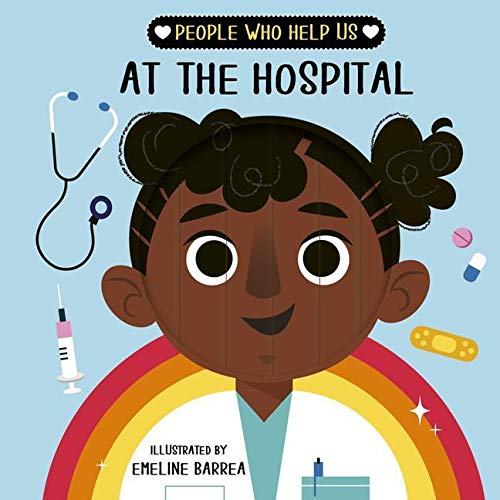 At the Hospital (People Who Help Us)