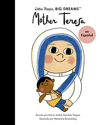 Teresa de Calcuta (Little People, Big Dreams)