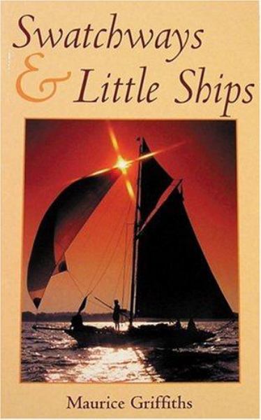 Swatchways & Little Ships