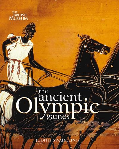 The Ancient Olympic Games (The British Museum)