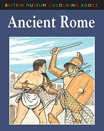 Ancient Rome British Museum Colouring Books