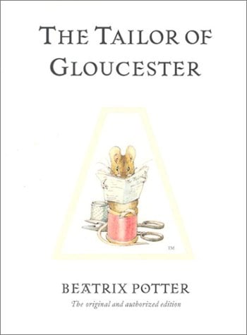 The Tailor Of Gloucestor (Bk.3)