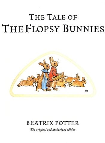 The Tale Of The Flopsy Bunnnies (Bk 10)
