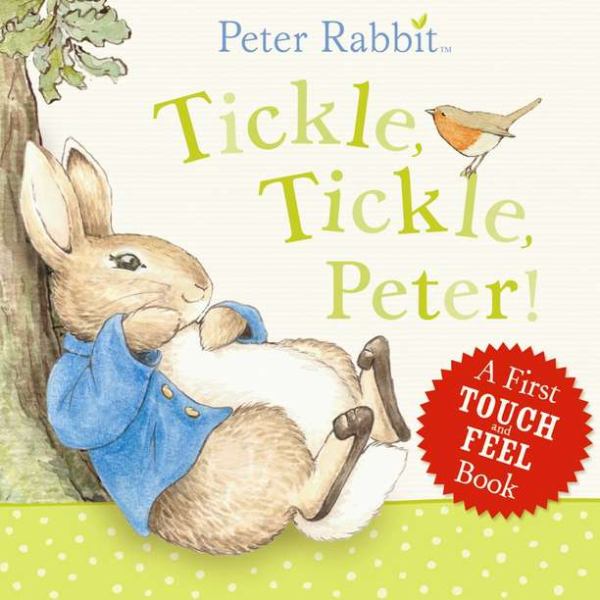 Tickle, Tickle, Peter! (Peter Rabbit)