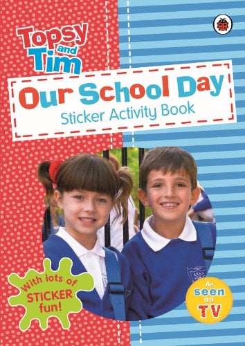 Mon livre d'autocollants « Une journée à l'école » (Topsy et Tim)