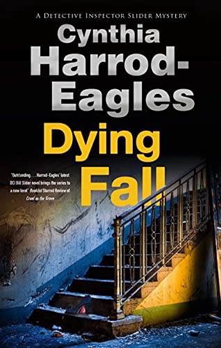 Dying Fall (A Detective Inspector Slider Mystery, Bk. 23)