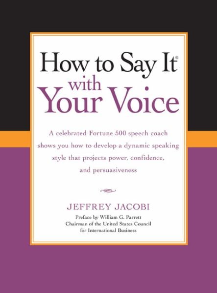 How to Say It with Your Voice