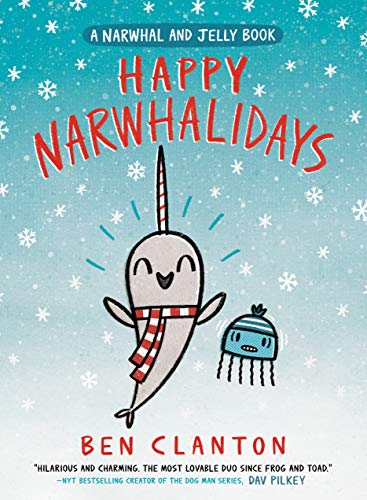 Happy Narwhalidays (Narwhal and Jelly, Bk. 5)